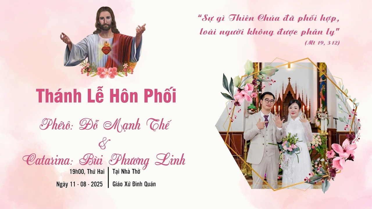 Thánh Lễ Hôn Phối: Phêrô Đỗ Mạnh Thế & Catarina Bùi Phương Linh