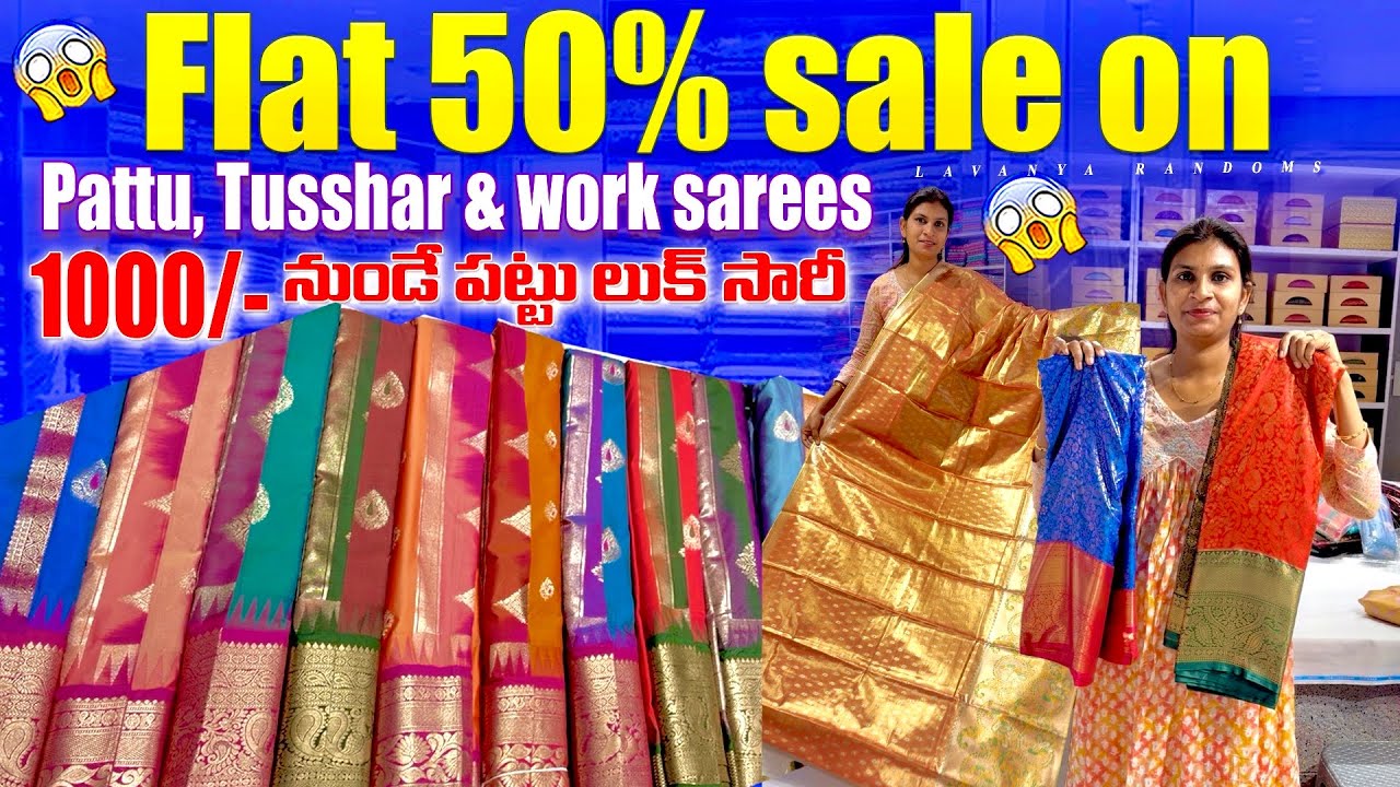 Pattu చీర 1000/- నుండి Work & Tussar sarees మీద flat 50% off 