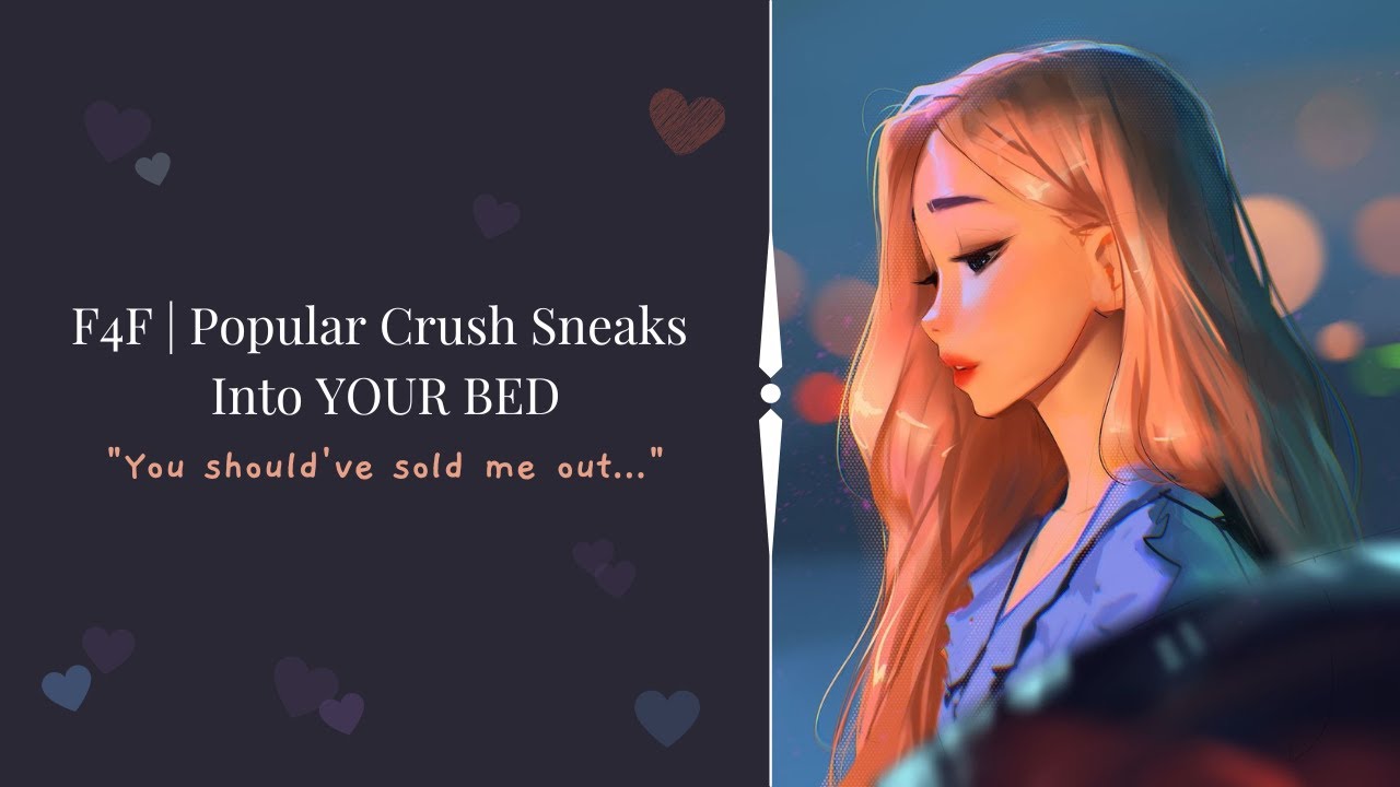 F4F | Popular Crush Sneaks into YOUR BED (Friends to Lovers) (Jealous) (Argument) {Girlfriend ASMR}