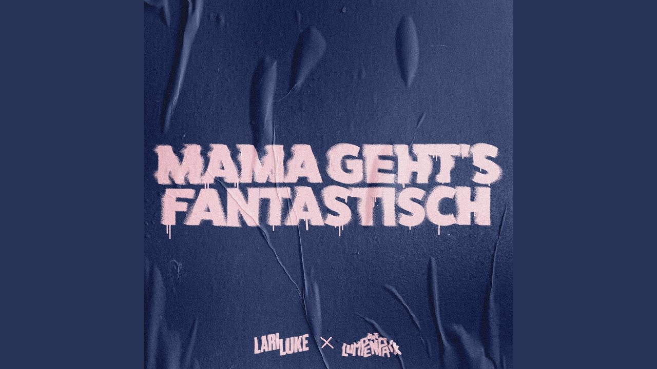 MAMA GEHT'S FANTASTISCH