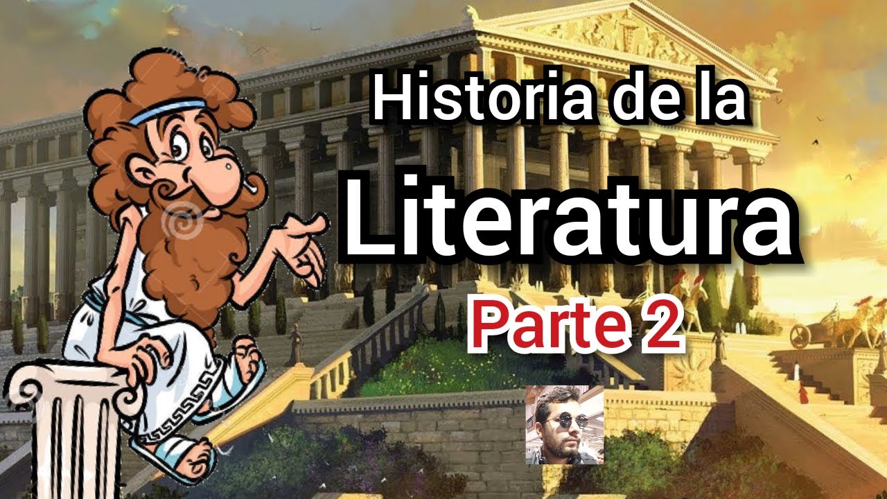 Historia de la literatura PARTE 2: MOVIMIENTOS LITERARIOS
