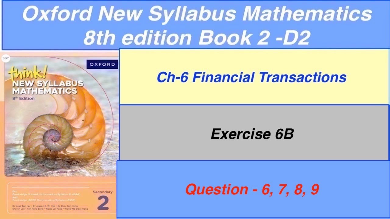 Exercise 6B Question-6, 7, 8, 9 Oxford New Syllabus Mathematics 8th edition Book 2 | EX- 6B D2