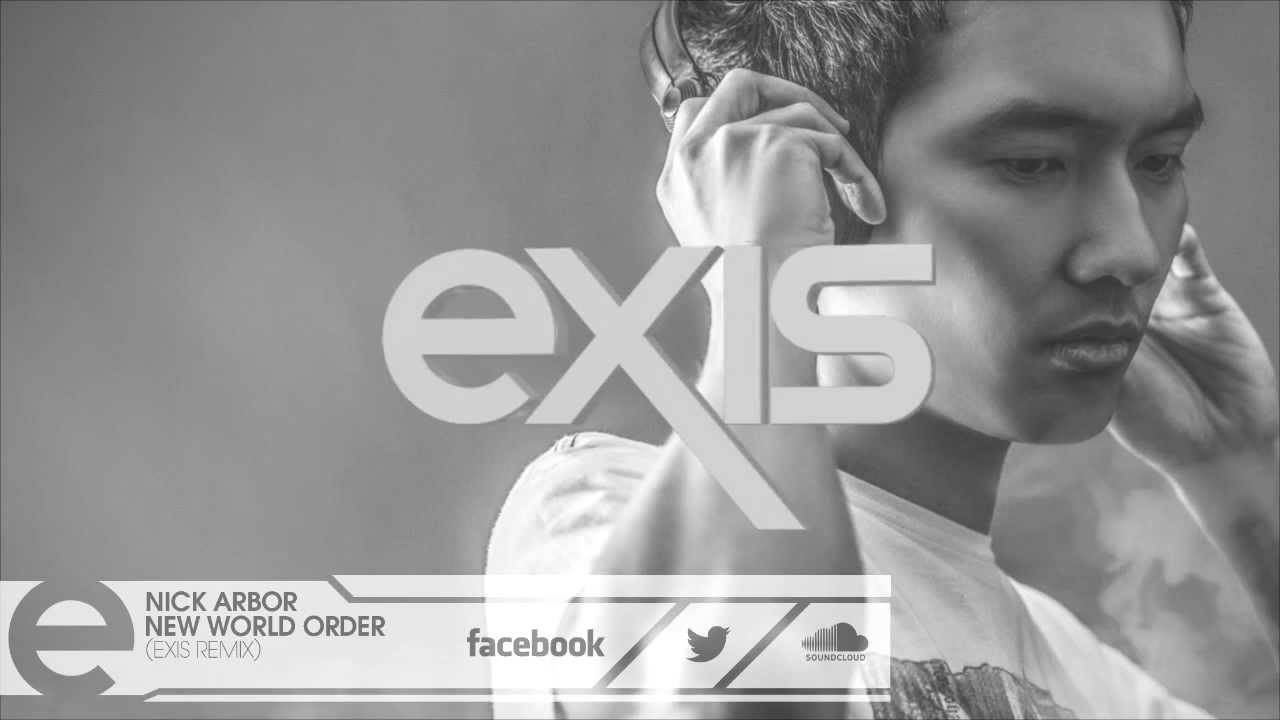 Nick Arbor - New World Order (Exis Remix)