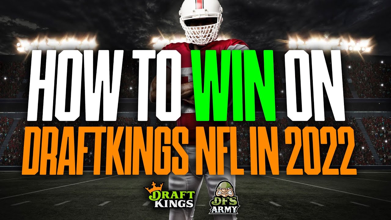 Avoid these common mistakes and become a profitable Draftkings NFL player in 2022