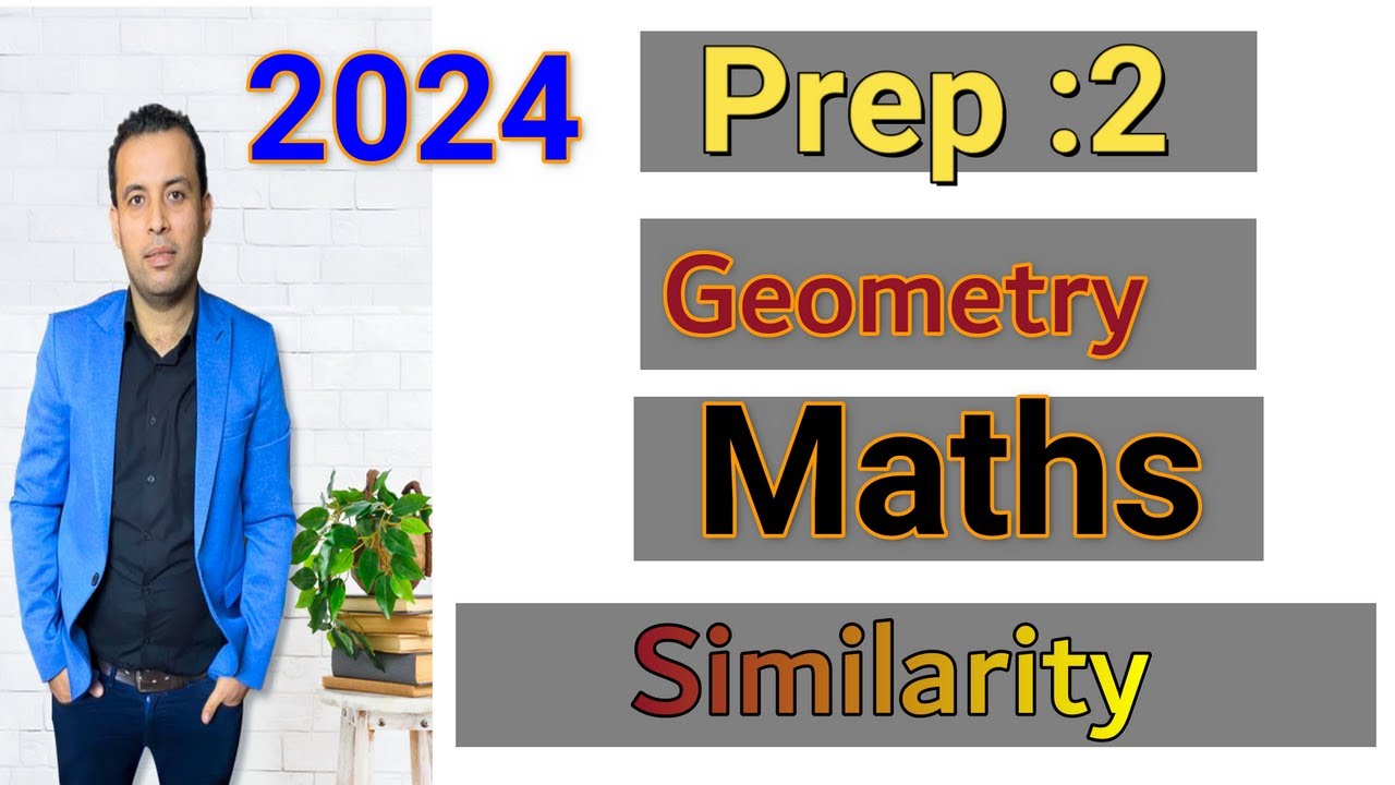 ماث تانية اعدادي⚡ الترم الثاني⚡جيومتري-الوحدة الثانية- الدرس الاول/similarity(2024)