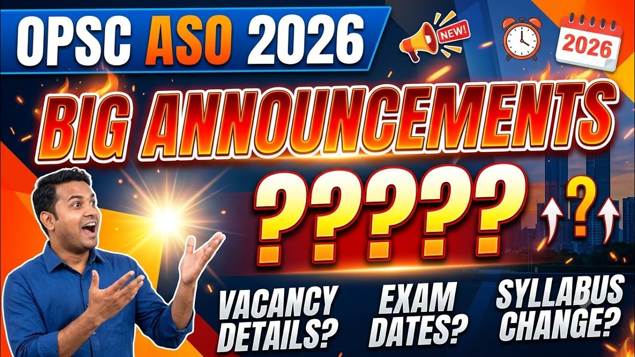 OPSC  ASO..BIG ANNOUNCEMENTS..2026