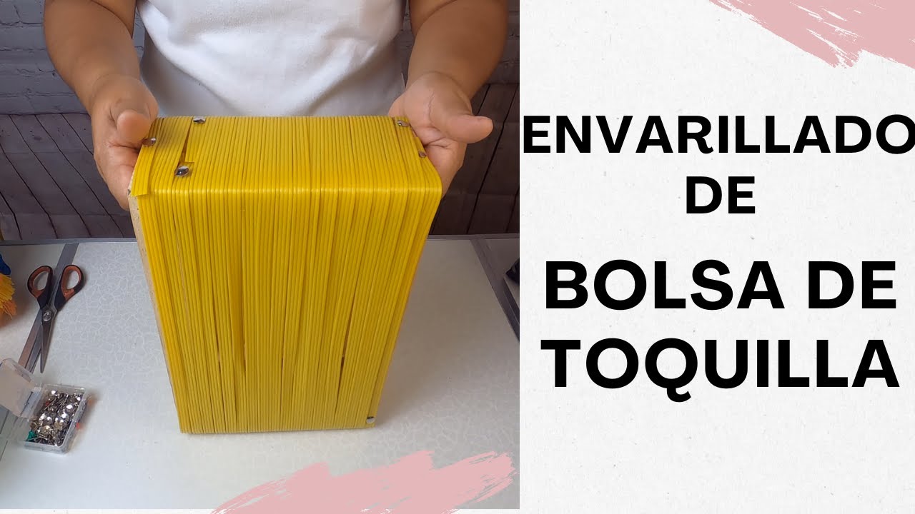 🟩   Envarillado Bolsa De Toquilla - ¿Cómo iniciar?