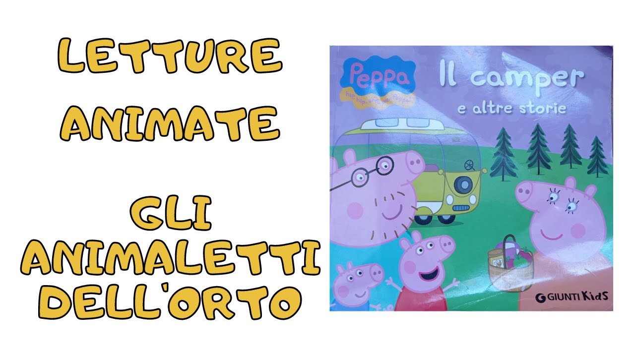 Peppa Pig italiano episodi completi - GLI ANIMALETTI DELL'ORTO - Letture animate per bambini