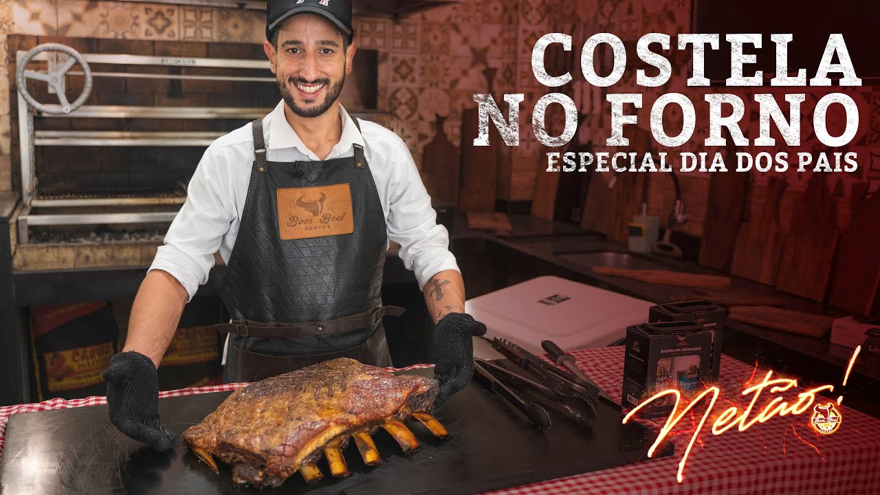 Costela de Apartamento! Como fazer Costela no Forno! ESPECIAL DIA DOS PAIS | Netão! Bom Beef #98