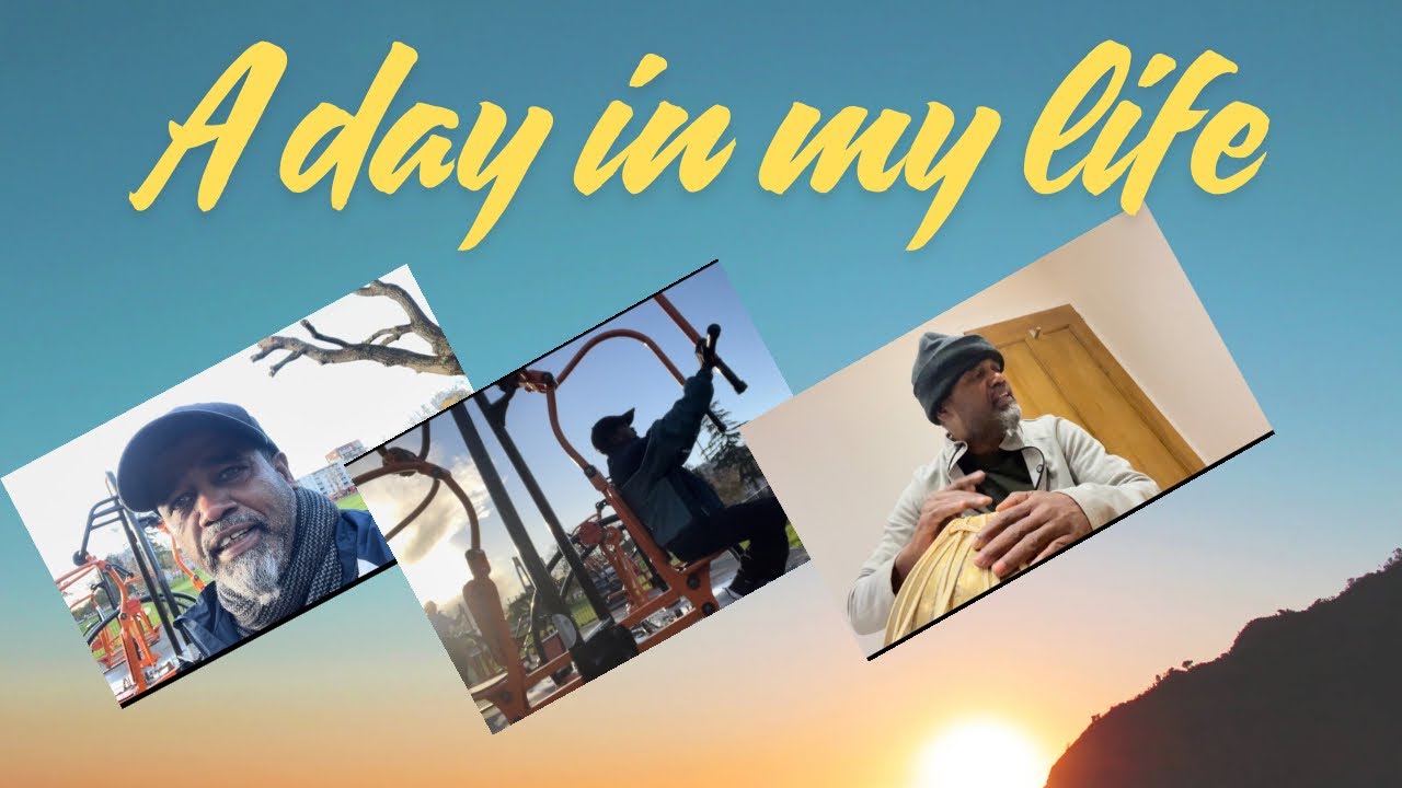 A simple day in my life 