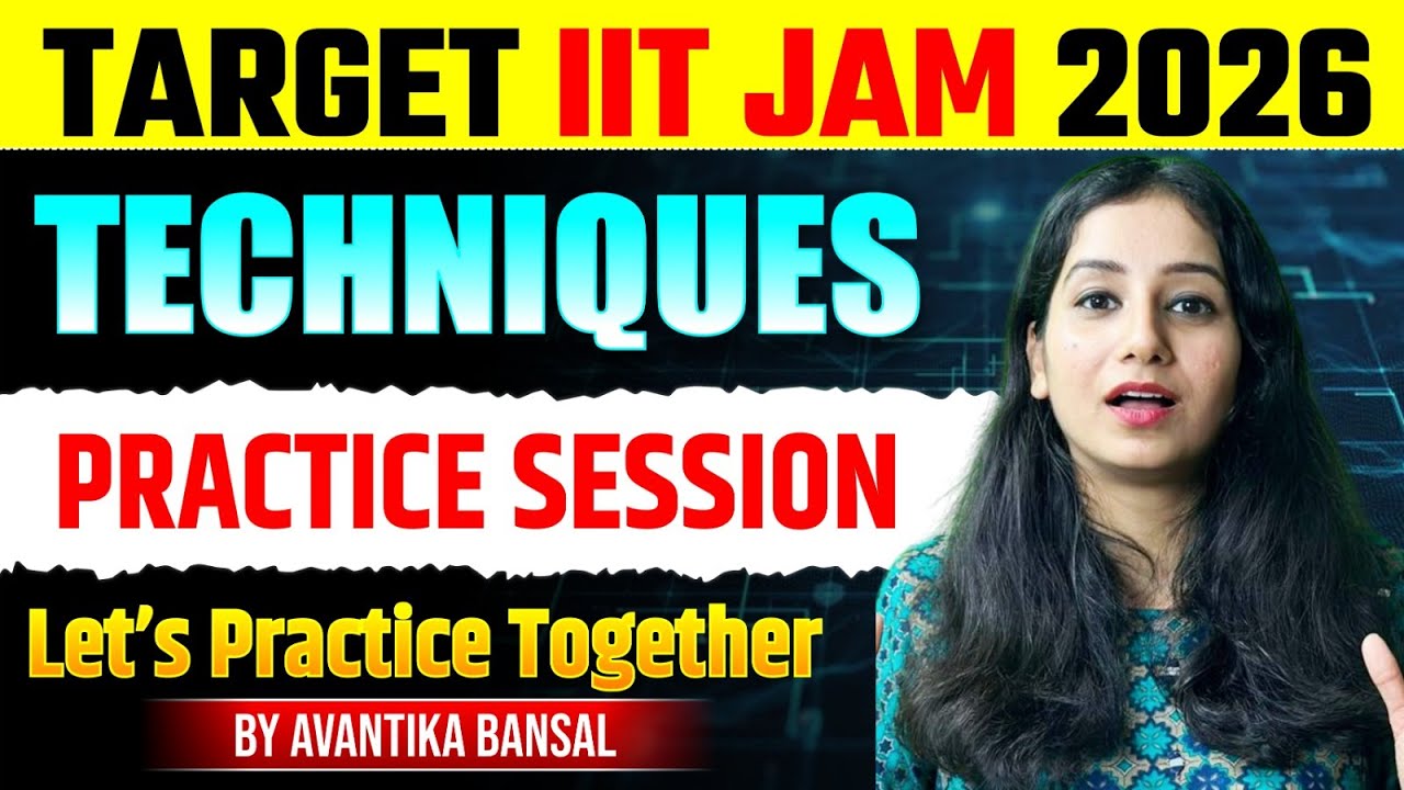 IIT JAM PYQ Questions Practice part 2 II Techniques Question Practice part I IIT JAM 2026
