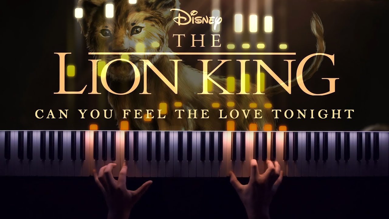 The Lion King (2019) - Can You Feel The Love Tonight [Piano Cover]