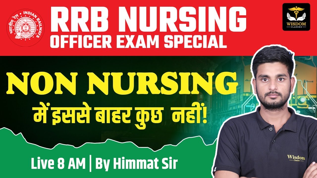 RRB EXAM 2025 एक ही CLASS में COMPLETE NON NURSING REVISION BY HIMMAT SIR