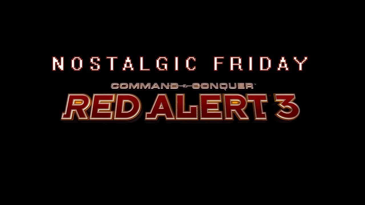 NOSTALGIC FRIDAY: Red Alert 3 ===} Вторжение #1