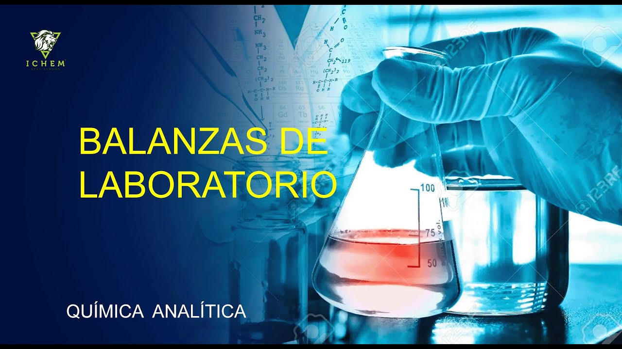 2. Balanzas de laboratorio | Química Analítica