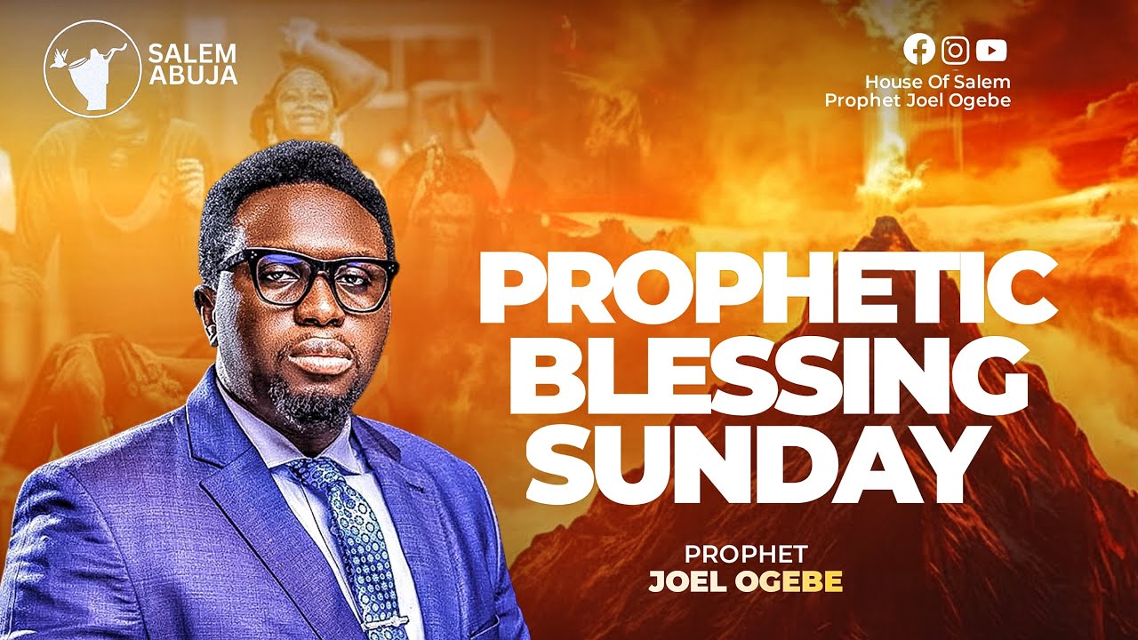PROPHETIC BLESSING SUNDAY || HOUSE OF SALEM GLOBAL | | 25 JANUARY 2026 || PROPHET JOEL OGEBE