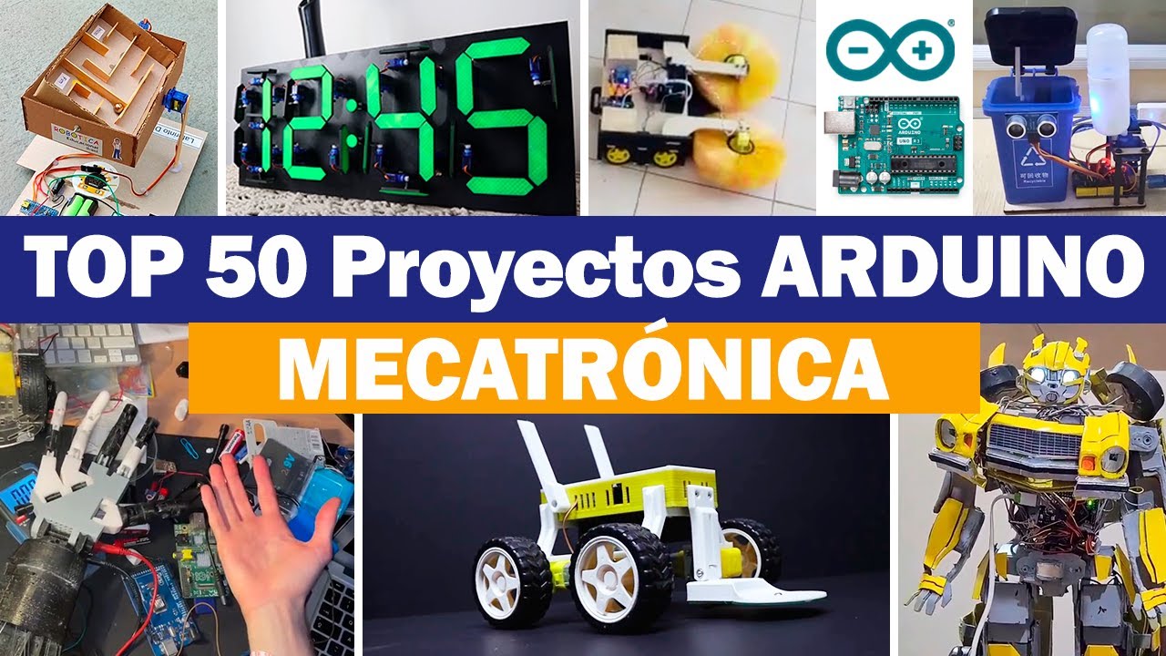 TOP 50 Ideas de Proyectos con ARDUINO para Mecatrónica 2025