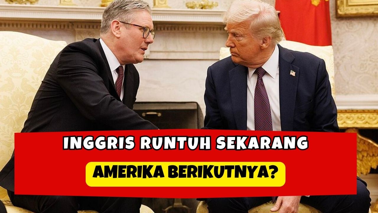 INGGRIS RUNTUH, AMERIKA BERIKUTNYA &ndash; DUNIA SIAP KRISIS?