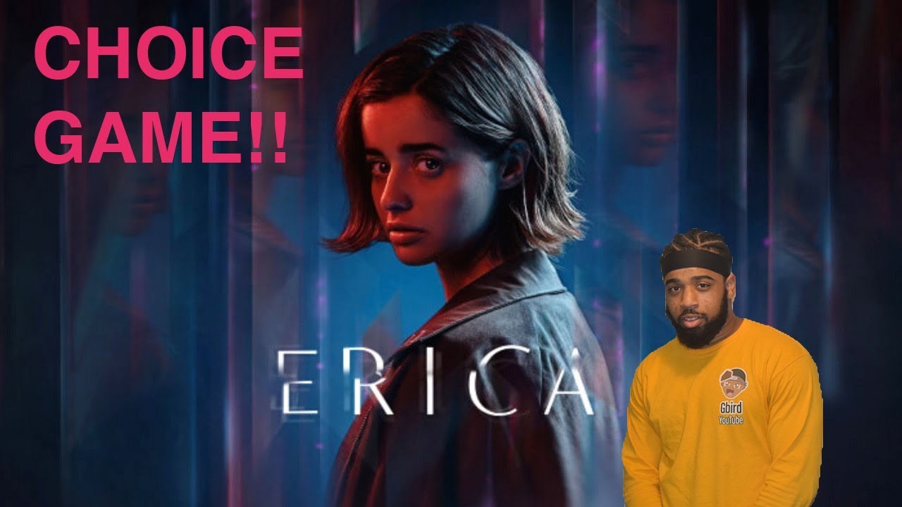ERICA! FULL OFFICIAL PLAYTHROUGH ALL THE RIGHT CHOICES!