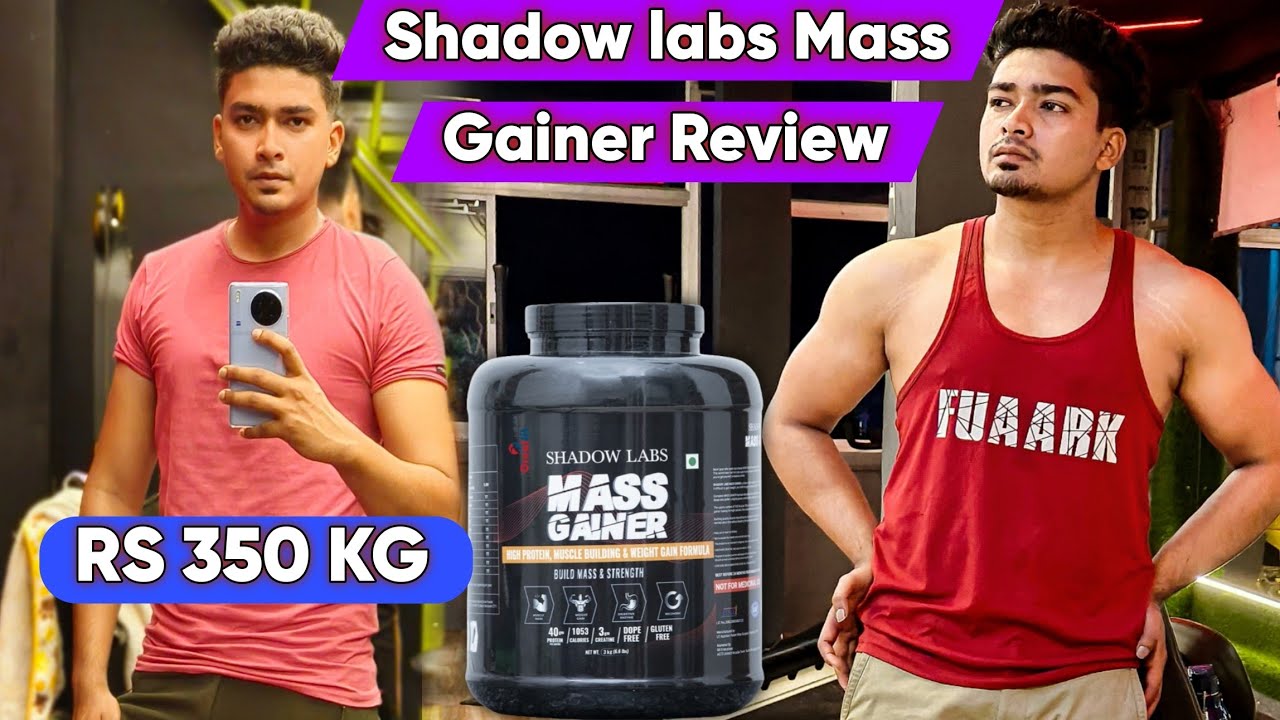 Shadow labs Mass gainer Review | gain weight 2x Faster | Side effects?
