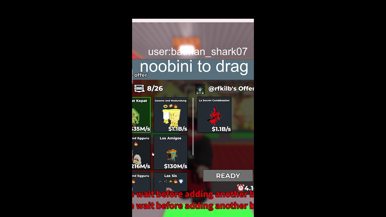 Trading noobini to drag join up!!!