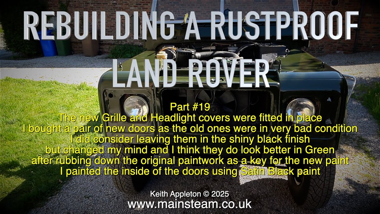 REBUILDING A RUSTPROOF LAND ROVER - PART #19