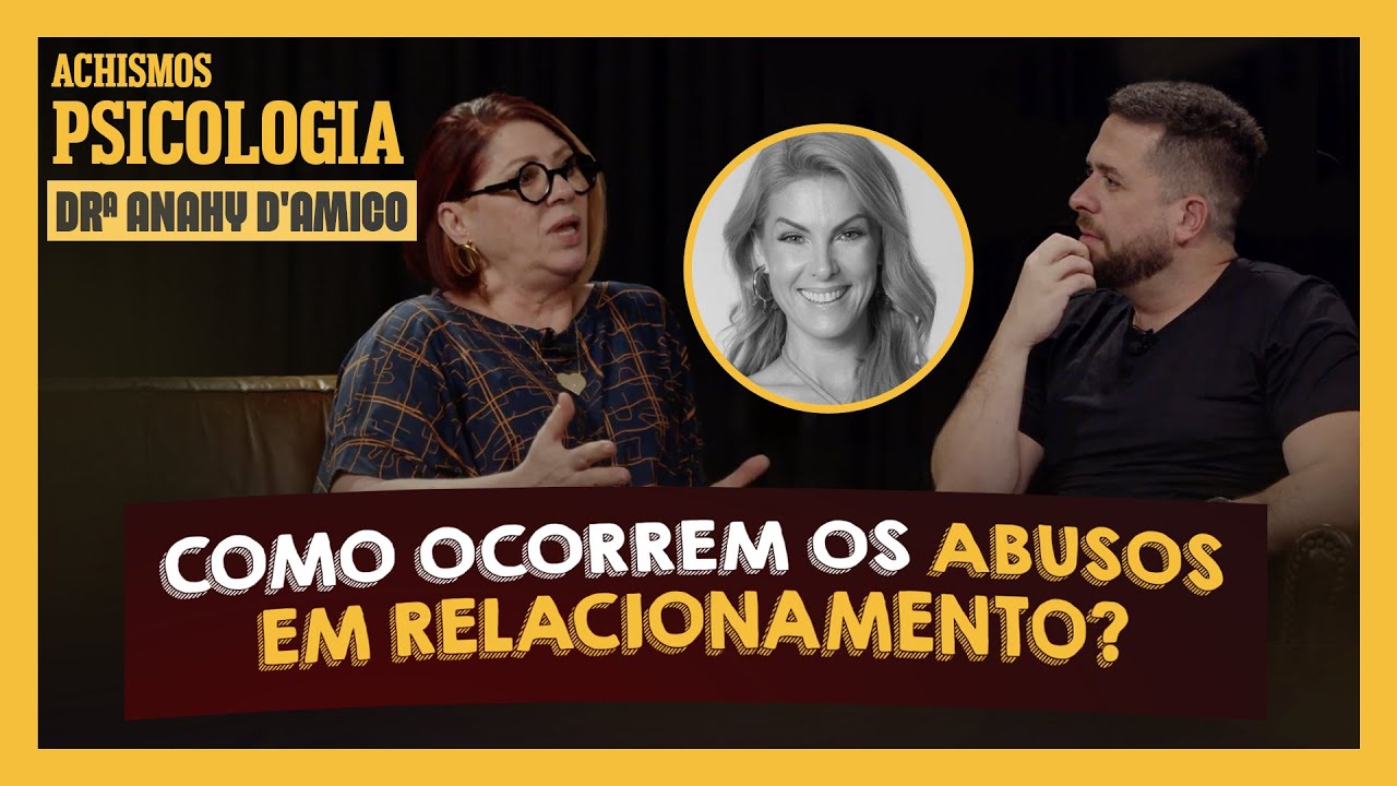 ENTENDA SE O SEU RELACIONAMENTO É TÓXICO  I #ACHISMOS PODCAST #277