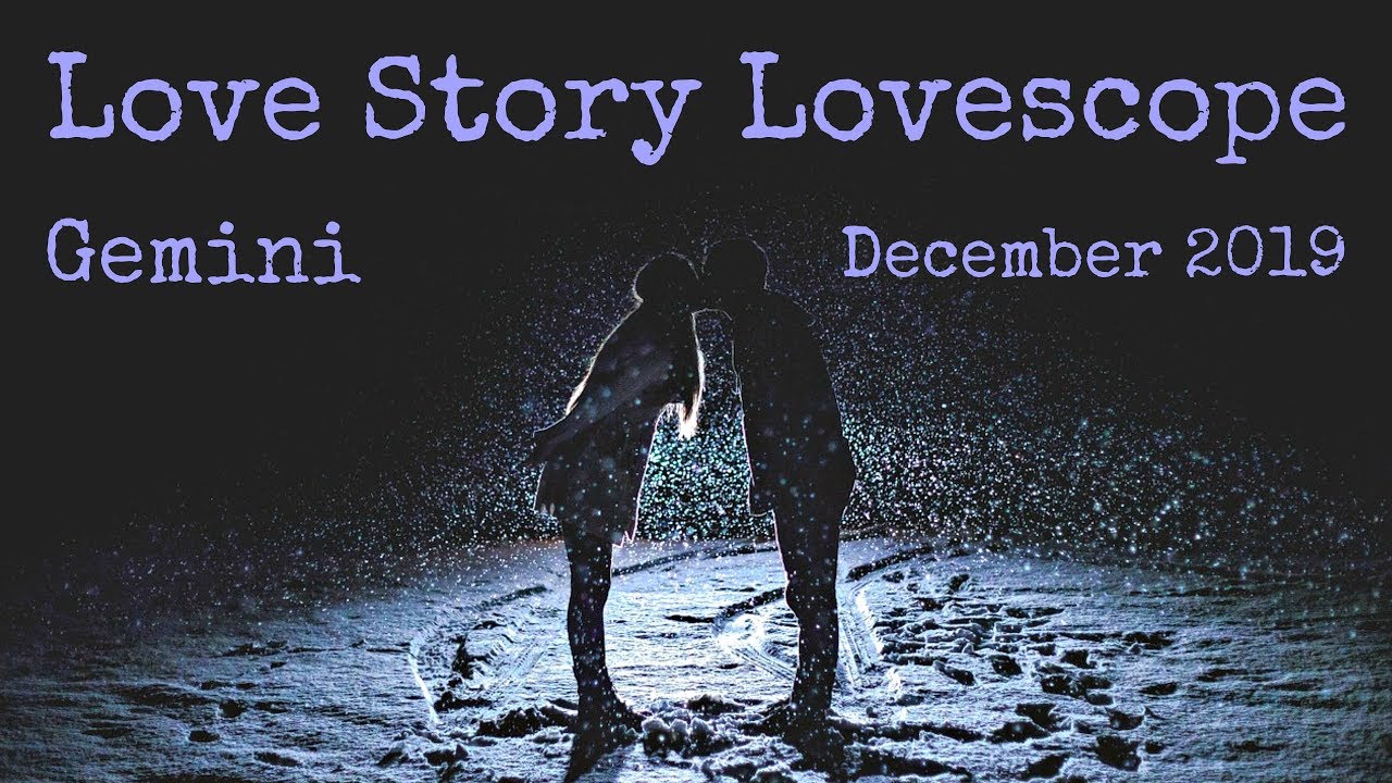Gemini ~ Your love is sacred! ~ Love Story December 2019