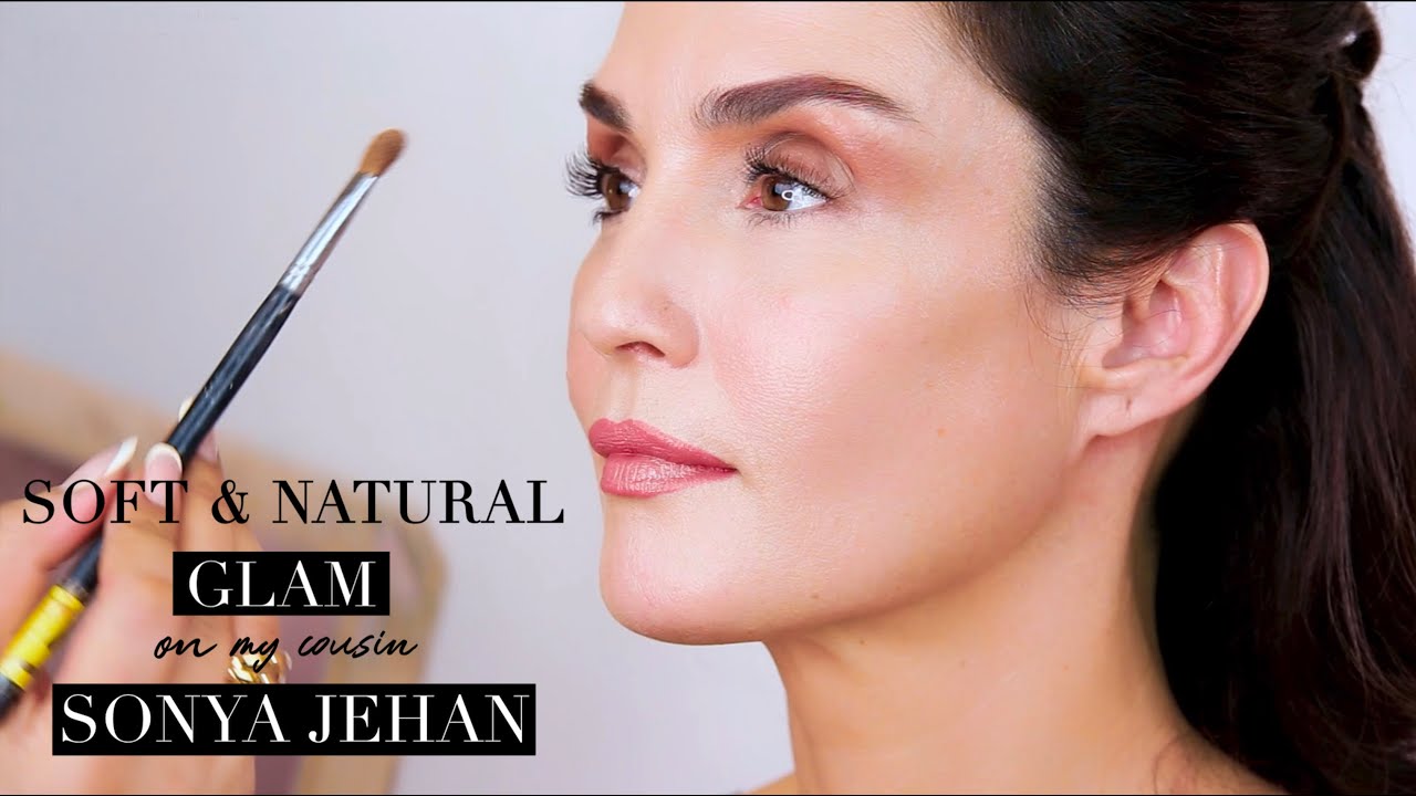 SOFT & NATURAL GLAM ON MY STUNNING COUSIN SONYA JEHAN I NATURALLY RADIANT DEWY LOOK