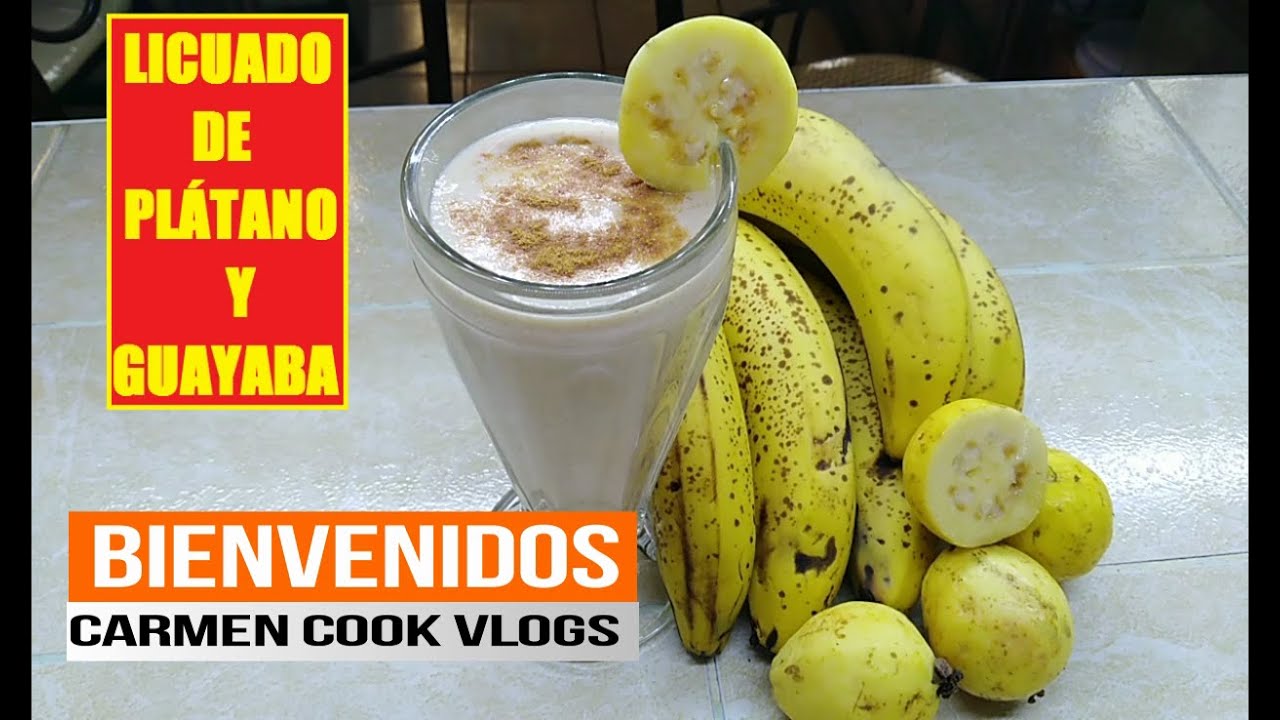 LICUADO DE PLÁTANO Y GUAYABAS / MUY NUTRITIVO!!! | #CarmenCookVlogs