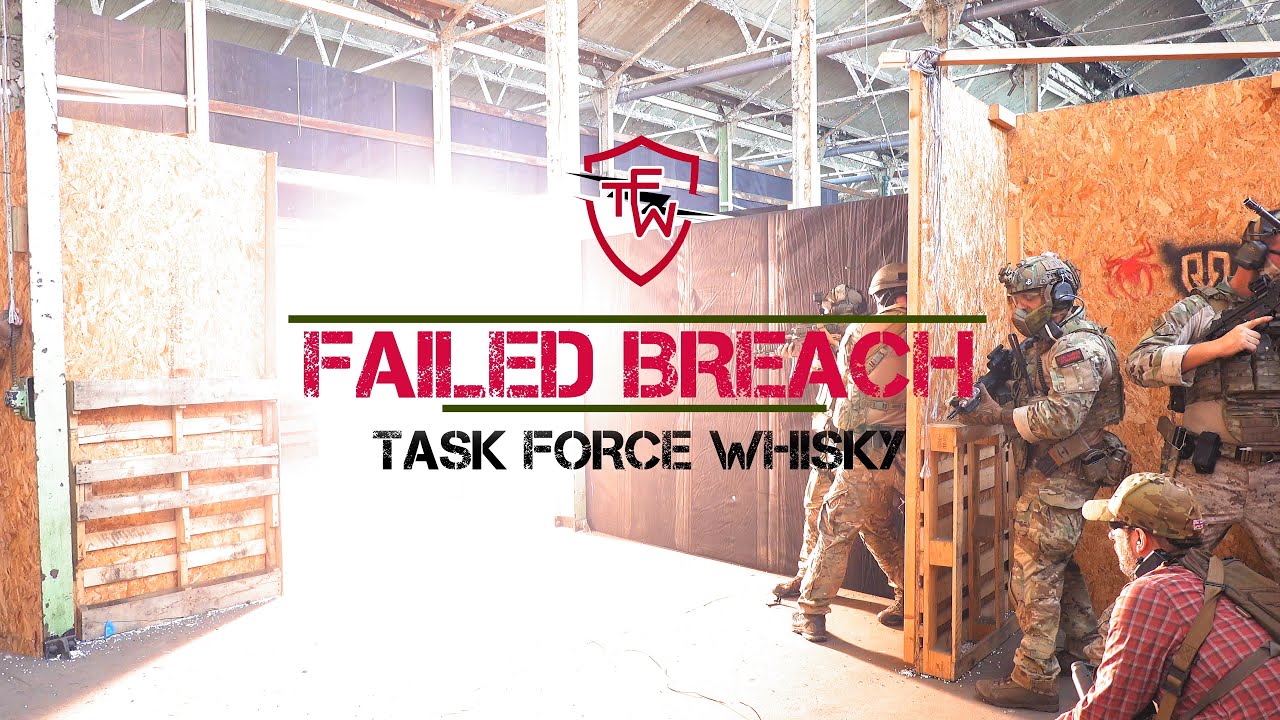 Failed Breach - Task Force Whisky Training Day - CQB Kill House