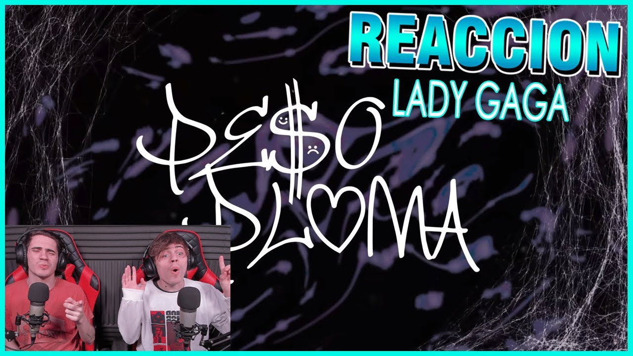 [REACCION] LADY GAGA - Peso Pluma, Gabito Ballesteros, Junior H (Lyric Video)