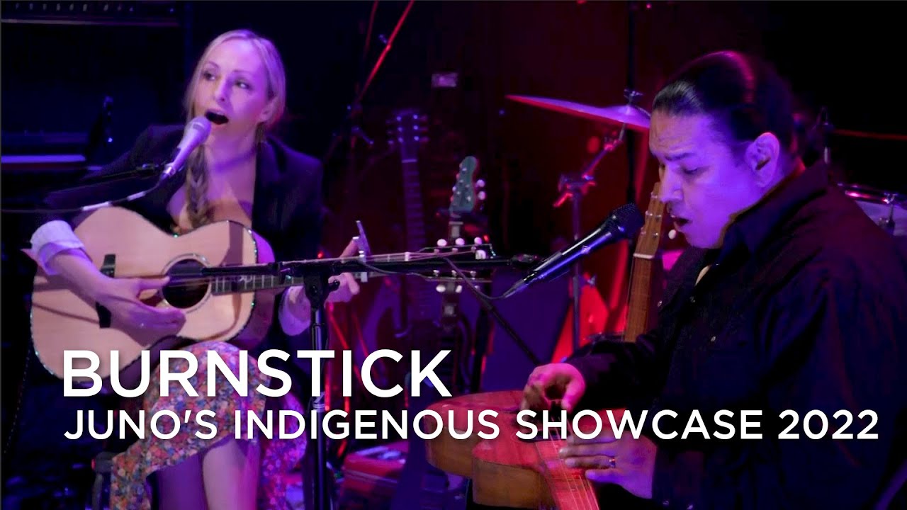 Burnstick | Juno's Indigenous Showcase 2022