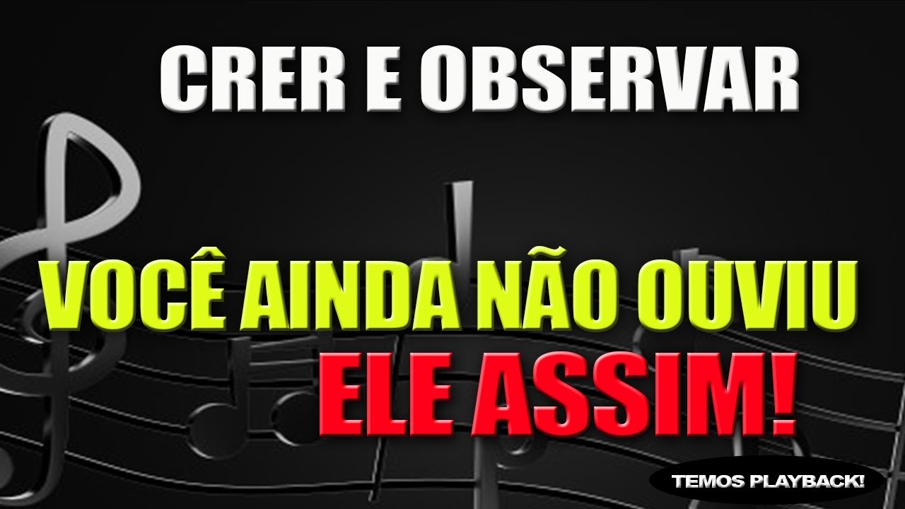 HINO 301 (CANTOR CRISTÃO) - CRER E OBSERVAR