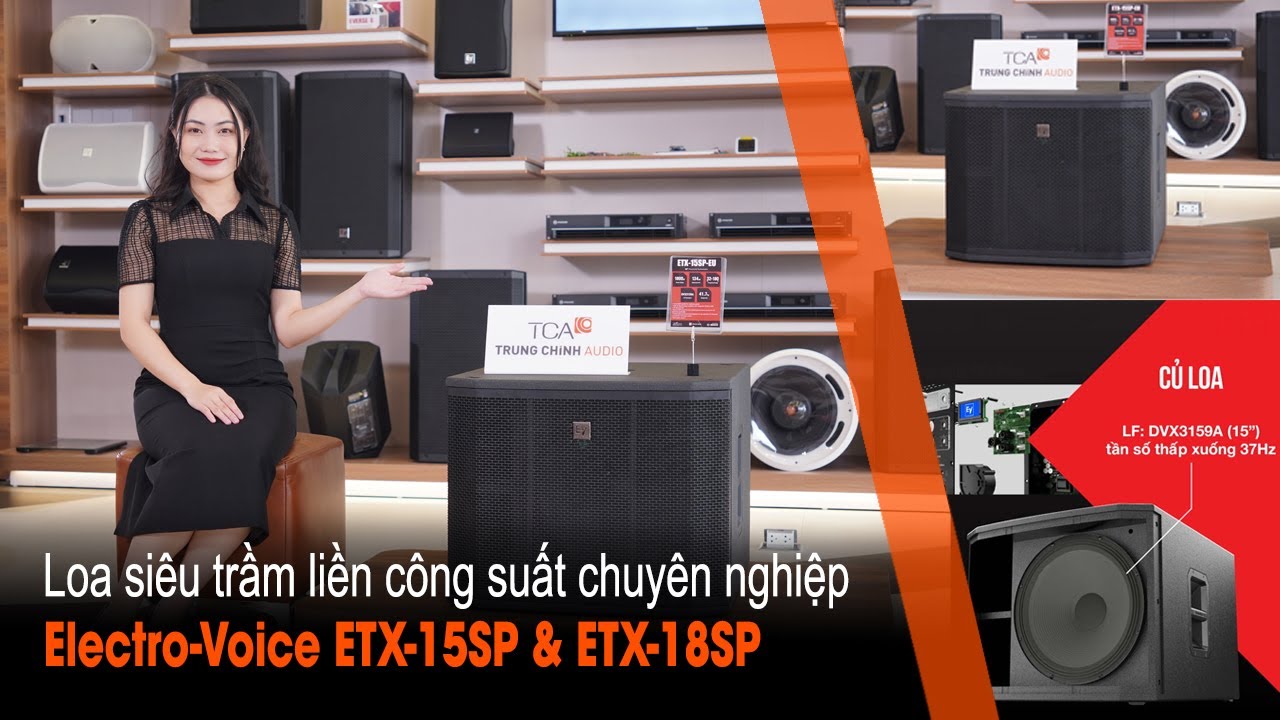 Loa si&ecirc;u trầm liền c&ocirc;ng suất Electro-Voice ETX-15SP & ETX-18SP