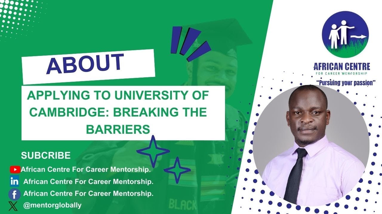 Applying to University of Cambridge: Breaking the  barriers