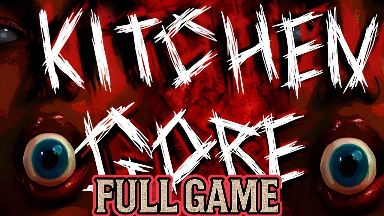 KIITCHEN GORE | FULL GAME Horror Walkthrough {4K ULTRA HD} No Commentary