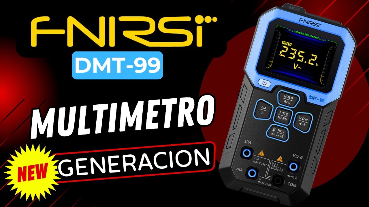 Reseña Multímetro Digital FNIRSI DMT-99: Pantalla a Color, True RMS y Funciones Avanzadas