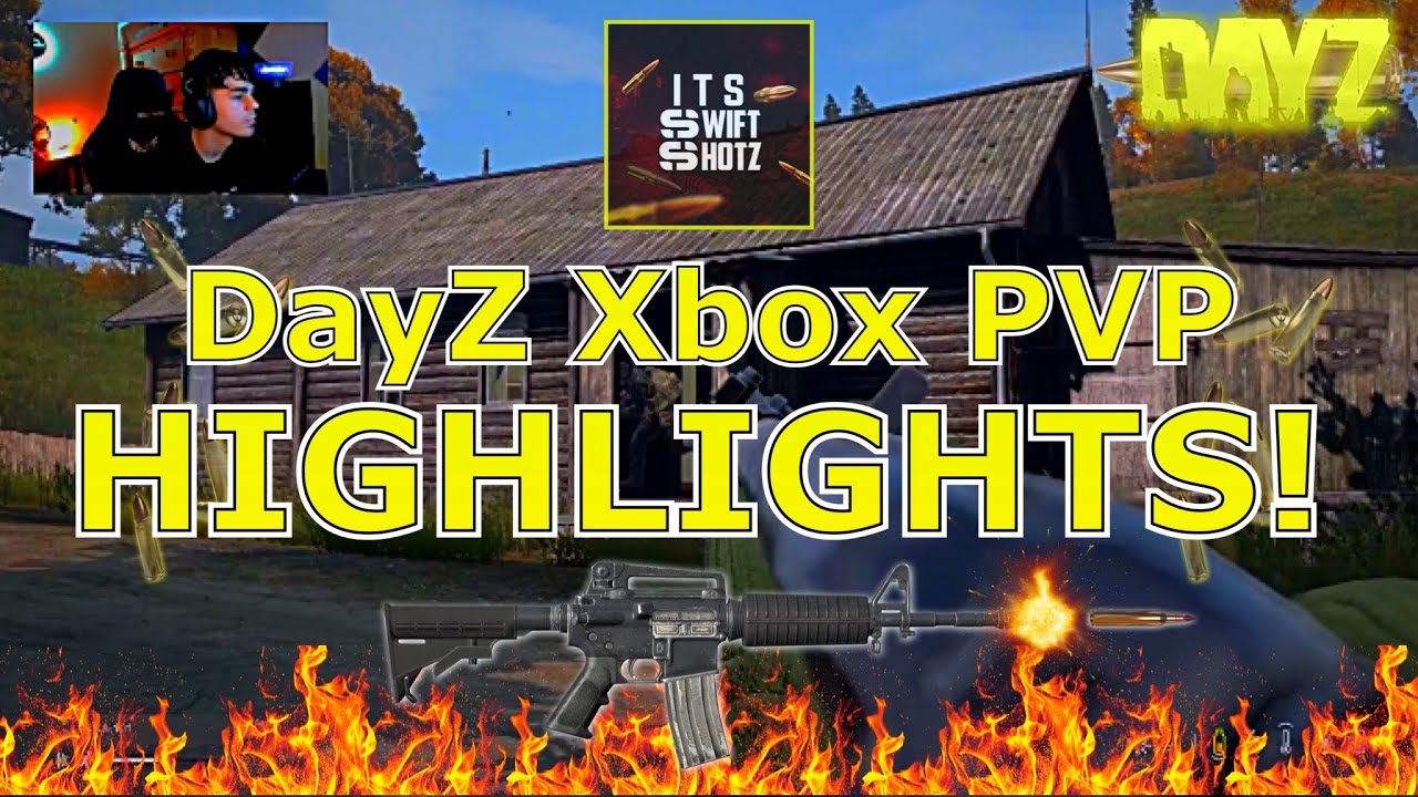 DayZ Xbox Official PVP Highlights | #1