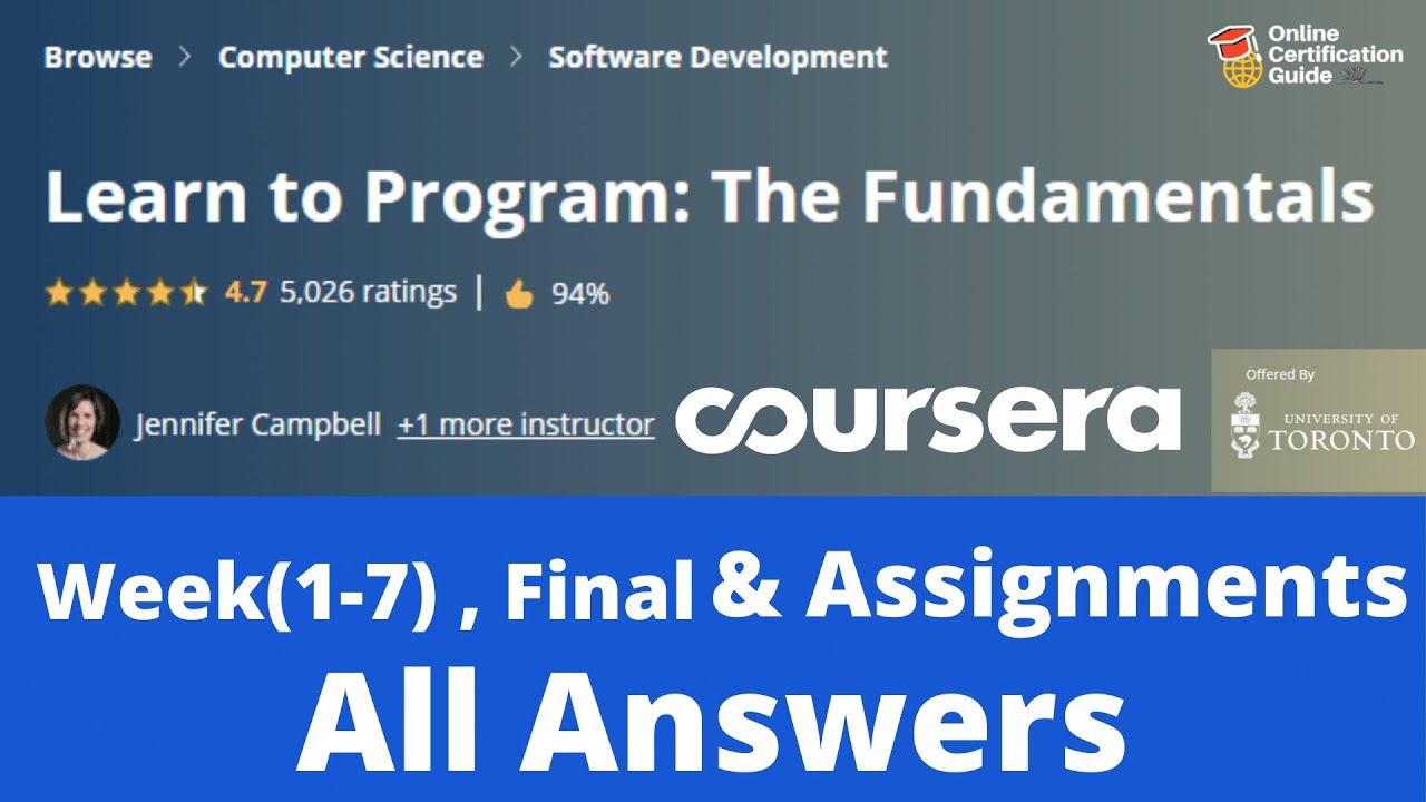 Coursera | Learn to Program: The Fundamentals | Week [ 1 - 7] & Final & Assignments | Solutions