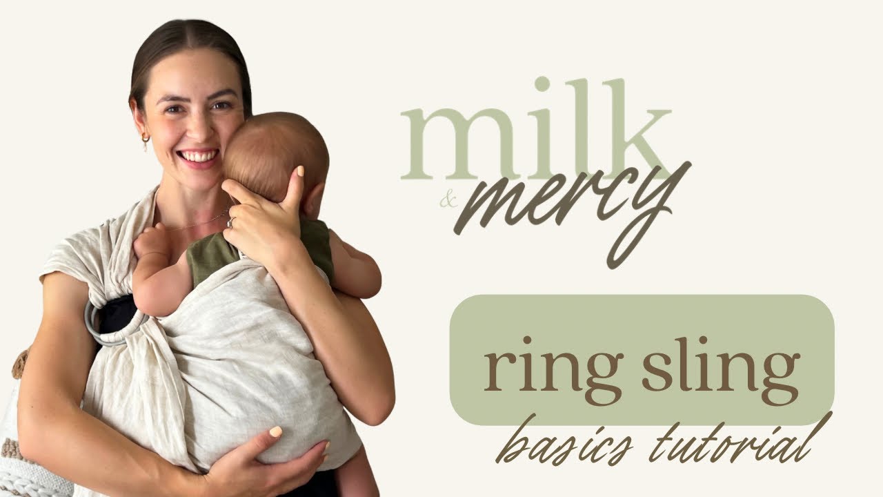 how to use a milk and mercy ring sling - basics tutorial