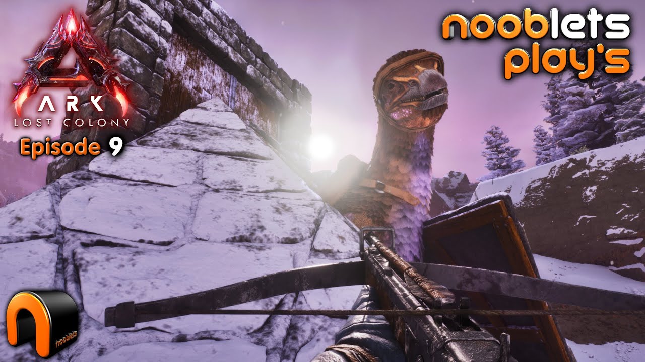 ARK Lost Colony NOOBLETS Let's Play, эпизод 9 — Приручение моего первого монстра 150-го уровня!