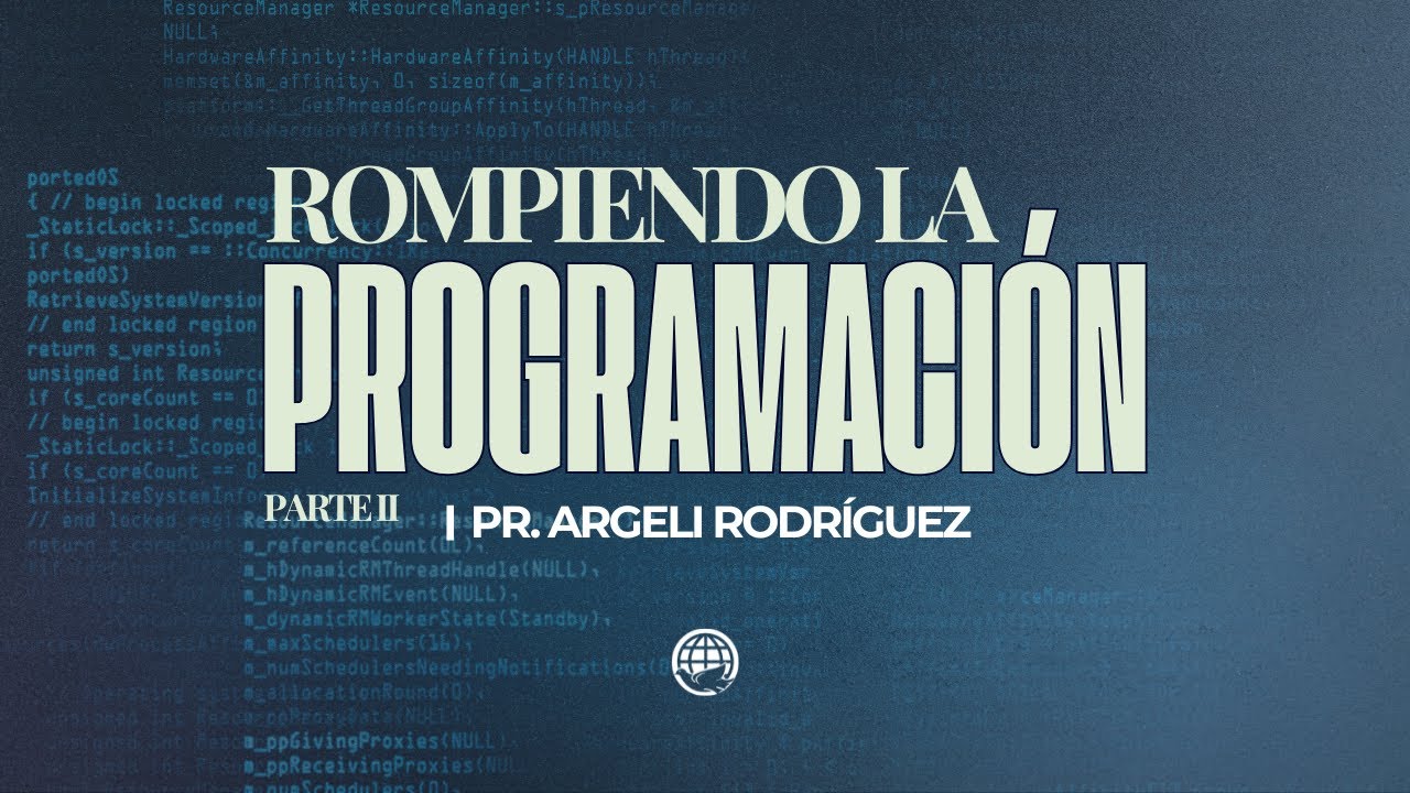 Rompiendo la Programación  PARTE 2 I  Pastor Argeli Rodríguez - Monte de Dios La Romana