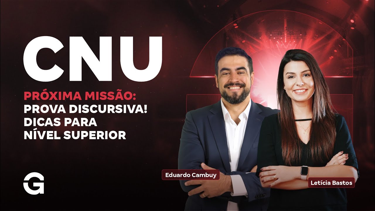 CNU | Próxima Missão: Prova Discursiva! Dicas para Nível Superior