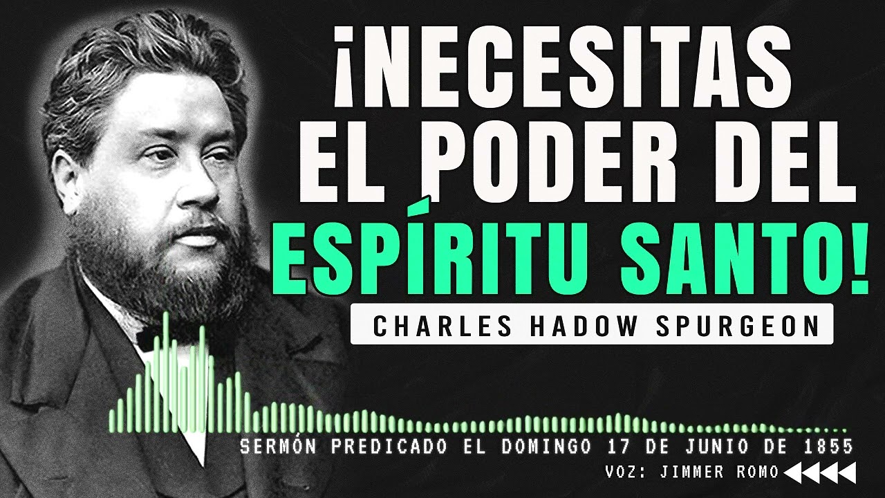 SIN el ESPÍRITU SANTO, No Hay Vida Cristiana ► Sermon: Charles Spurgeon ◄ #charlesspurgeon #fe