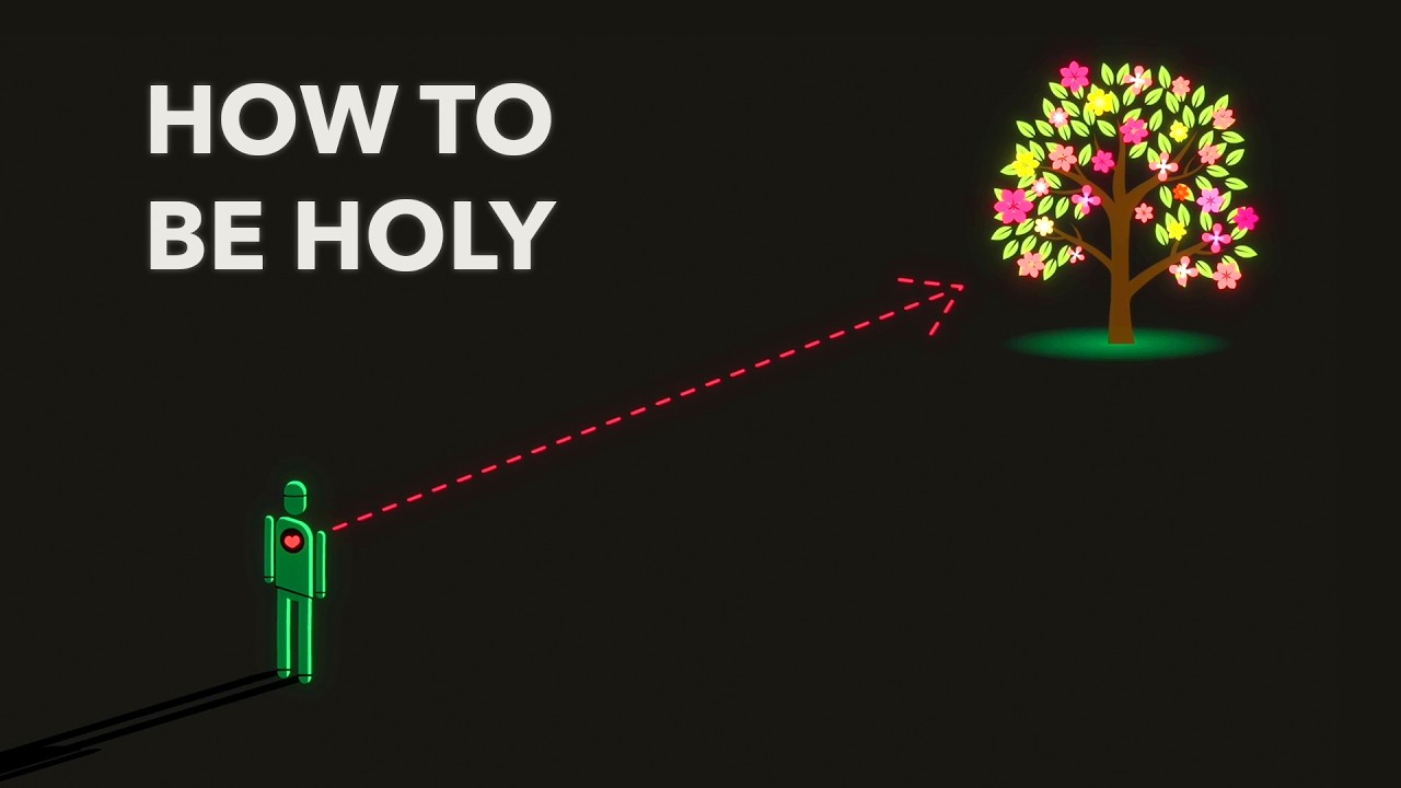How to be Holy.