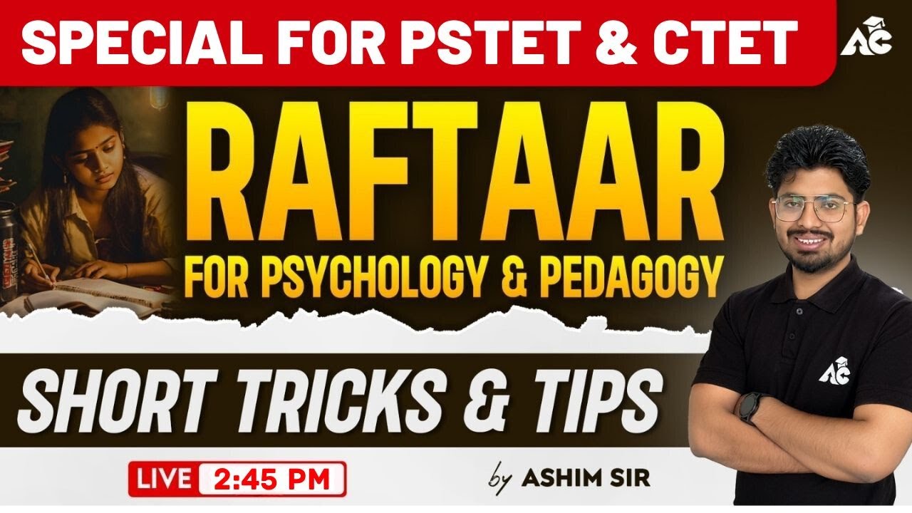 Raftaar Series | Psychology Class Special For PSTET & CTET | CDP Class |Live 2:45 Pm| Day-166