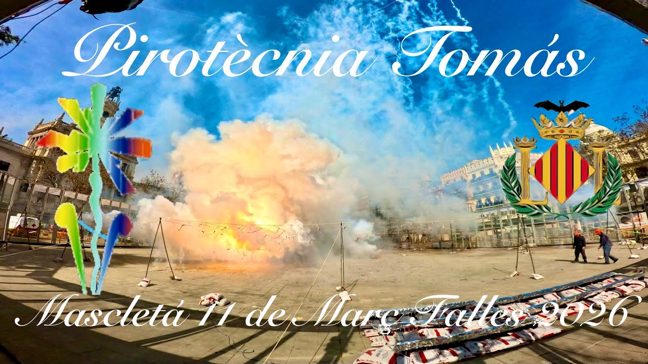 Mascletá 11 de Març de les Falles 2026 per Pirotècnia Tomás de Benicarló. 
