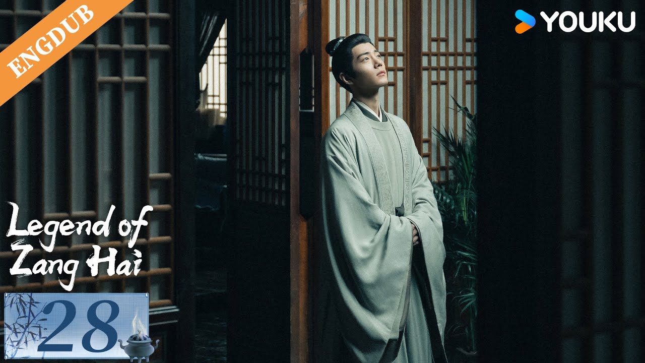 [Limited Time Free]【ENG DUB】Legend of Zang Hai EP28 | Xiao Zhan / Zhang Jingyi / Zhou Qi | YOUKU