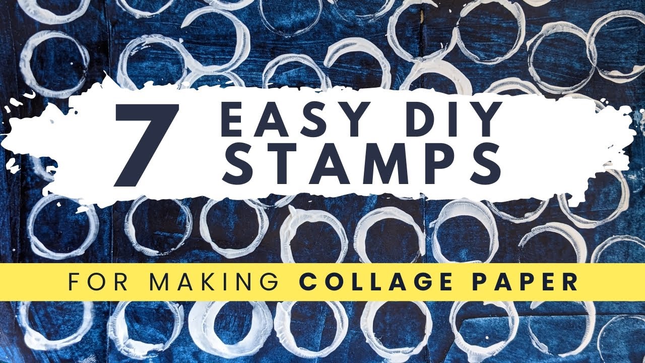 7 Easy DIY Stamps for Making Homemade Collage Paper #mixedmediaart #collage #diycrafts